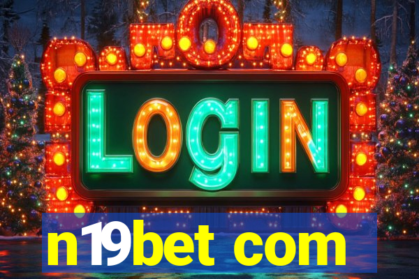 n19bet com
